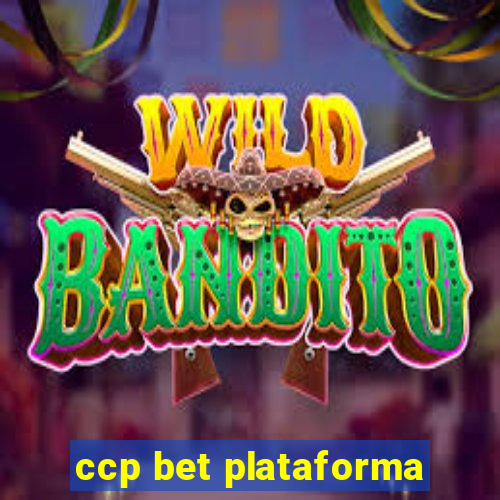 ccp bet plataforma